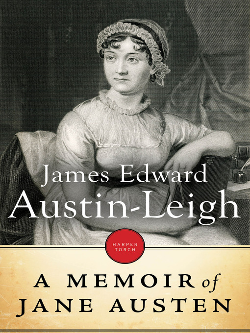 Title details for A Memoir of Jane Austen by James Edward Austen-Leigh - Available